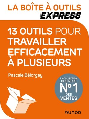 cover image of La Boîte à Outils Express--13 outils pour travailler efficacement à plusieurs